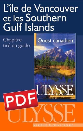 Couverture du livre « L'île de Vancouver et les Southern Gulf Islands » de  aux éditions Ulysse