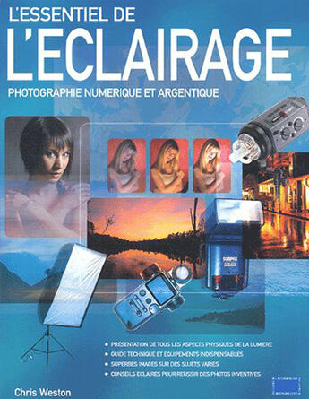 Couverture du livre « L'essentiel de l'éclairage » de Chris Weston aux éditions Compagnie Du Livre