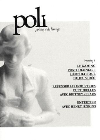 Couverture du livre « Politique de l'image t.1 » de  aux éditions Poli-politique De L'image