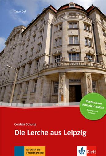 Couverture du livre « Die lerche aus leipzig : allemand ; A2, B1 » de  aux éditions La Maison Des Langues