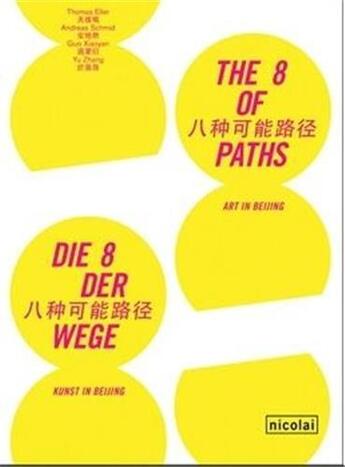 Couverture du livre « The 8 of paths » de Thomas Eller/ Andrea aux éditions Acc Art Books