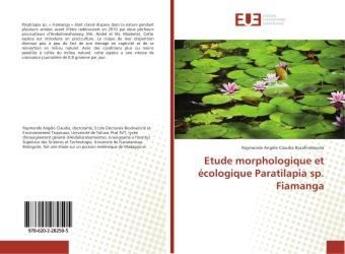 Couverture du livre « Etude morphologique et écologique Paratilapia sp. Fiamanga » de Raymonde Angèle Claudia aux éditions Editions Universitaires Europeennes