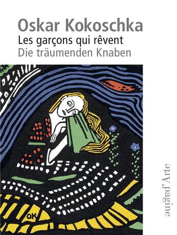 Couverture du livre « Oskar Kokoschka : les garçons qui rêvent » de Veronique Mauron et Aglaja Kempf aux éditions Pagine D'arte