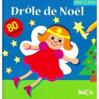 Couverture du livre « Drôle de Père Noël » de  aux éditions Le Ballon