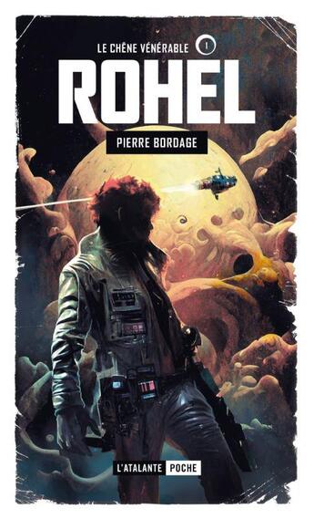 Couverture du livre « Rohel Tome 1 : le chêne vénérable » de Pierre Bordage aux éditions L'atalante