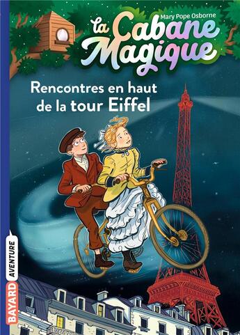 Couverture du livre « La cabane magique Tome 30 : rencontres en haut de la tour Eiffel » de Mary Pope Osborne aux éditions Bayard Jeunesse