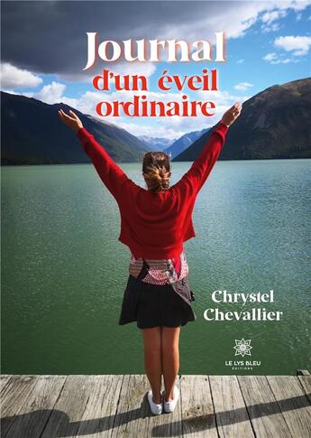 Couverture du livre « Journal d'un éveil ordinaire » de Chrystel Chevallier aux éditions Le Lys Bleu