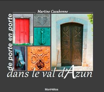 Couverture du livre « De porte en porte dans le val d'Azun » de Martine Cazabonne aux éditions Monhelios