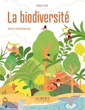 Couverture du livre « Mondes futurs ; la biodiversité » de Julie Lardon et Yohan Colombie-Vives aux éditions La Poule Qui Pond