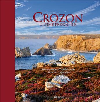 Couverture du livre « Crozon ultime presqu'ile » de Herve Quemener et Jean-Yves Guillaume aux éditions Georama