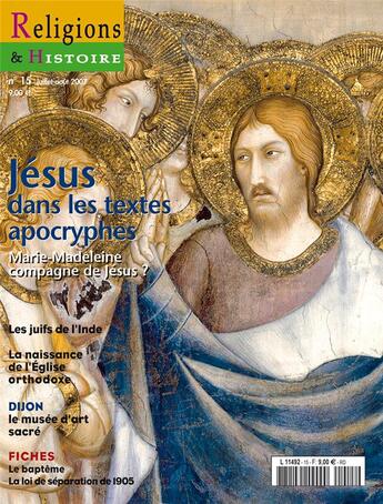 Couverture du livre « Religions et histoire N.15 ; Jésus dans les textes apocryphes » de Religions Et Hstoire aux éditions Religions Et Histoire