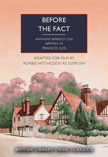 Couverture du livre « Before the fact » de Anthony Berkeley aux éditions British Library