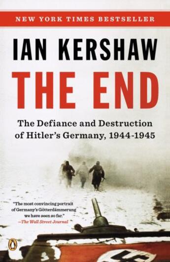 Couverture du livre « The End » de Ian Kershaw aux éditions Penguin Group Us