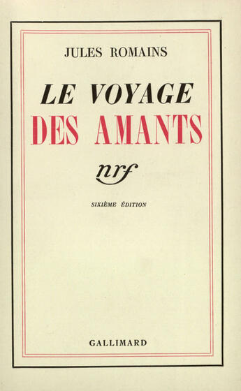 Couverture du livre « Le voyage des amants » de Jules Romains aux éditions Gallimard (patrimoine Numerise)