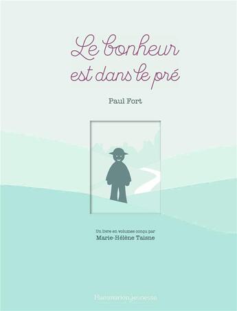 Couverture du livre « Le bonheur est dans le pré » de Paul Fort et Marie-Helene Taisne aux éditions Pere Castor