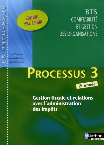 Couverture du livre « LES PROCESSUS 3 ; BTS comptabilité et gestion des organisations ; 2e année ; élève (édition 2011) » de  aux éditions Nathan