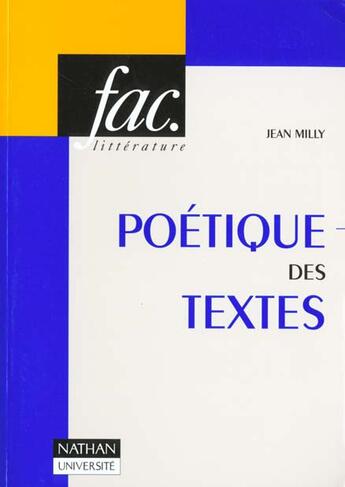 Couverture du livre « La Poetique Des Textes » de Milly aux éditions Nathan