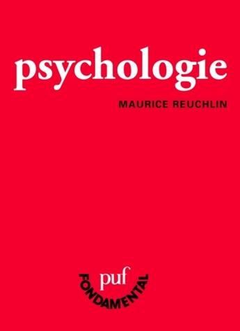 Couverture du livre « Psychologie (15e édition) » de Maurice Reuchlin aux éditions Puf