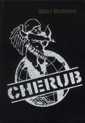 Couverture du livre « Cherub Tome 1 » de Robert Muchamore aux éditions Casterman