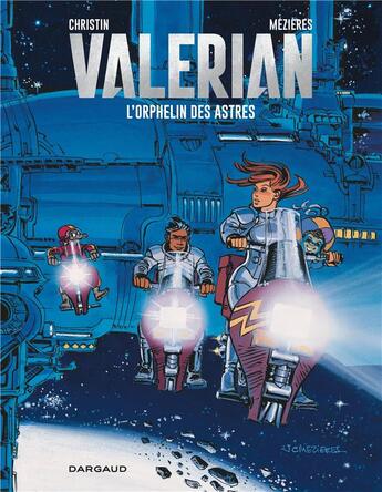 Couverture du livre « Valérian Tome 17 : l'orphelin des astres » de Pierre Christin et Jean-Claude Mézières aux éditions Dargaud