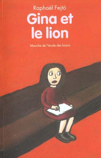 Couverture du livre « Gina et le lion » de Raphael Fejto aux éditions Ecole Des Loisirs