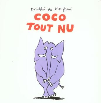 Couverture du livre « Coco tout nu » de Dorothee De Monfreid aux éditions Ecole Des Loisirs