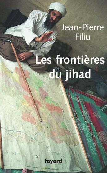 Couverture du livre « Les frontières du jihad » de Filiu-J.P aux éditions Fayard