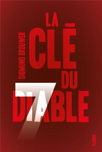 Couverture du livre « Sept t.6 ; la clé du diable » de Sigmund Brouwer aux éditions Fleurus