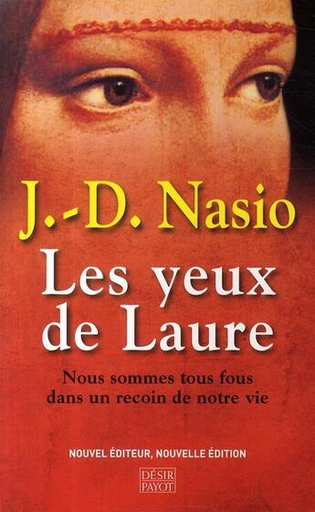 Couverture du livre « Les Yeux de Laure » de J.-D. Nasio aux éditions Payot