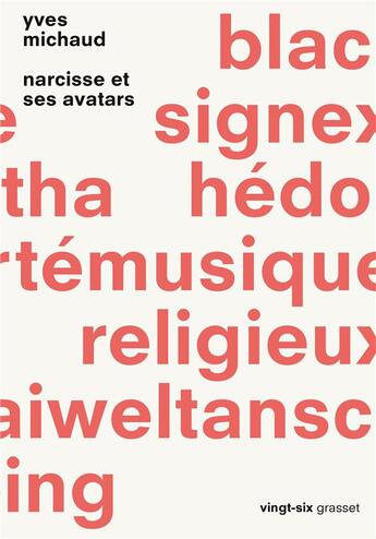 Couverture du livre « Narcisse et ses avatars » de Yves Michaud aux éditions Grasset Et Fasquelle