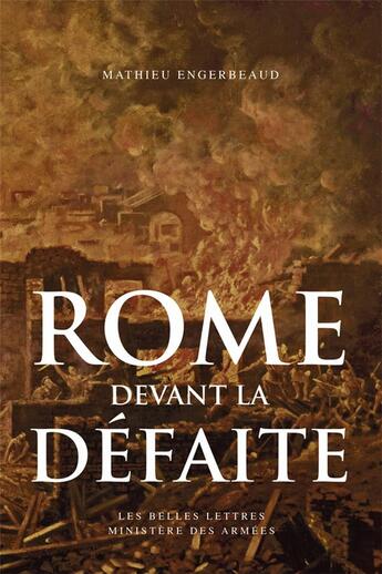 Couverture du livre « Rome devant la défaite (753-264 avant J.-C.) » de Mathieu Engerbeaud aux éditions Belles Lettres