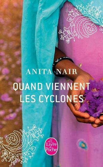 Couverture du livre « Quand viennent les cyclones » de Anita Nair aux éditions Le Livre De Poche