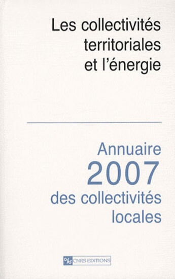 Couverture du livre « Annuaire 2007 des collectivités locales » de Marcou/Wollmann aux éditions Cnrs