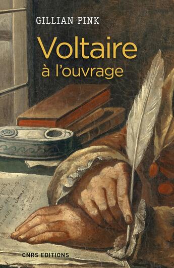 Couverture du livre « Voltaire à l'ouvrage » de Gillian Pink aux éditions Cnrs