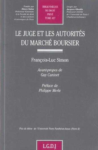 Couverture du livre « Le juge et les autorites du marche boursier - vol427 » de Simon F.-L. aux éditions Lgdj