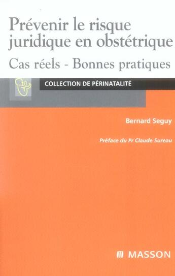 Couverture du livre « Prevenir le risque juridique en obstetrique » de Bernard Seguy aux éditions Elsevier-masson