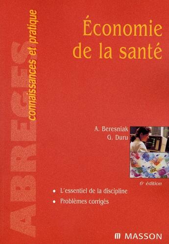 Couverture du livre « Economie de la sante » de Beresniak/Duru aux éditions Elsevier-masson