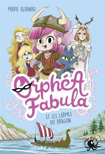 Couverture du livre « Orphéa Fabula et les larmes du dragon » de Marie Alhinho aux éditions Poulpe Fictions