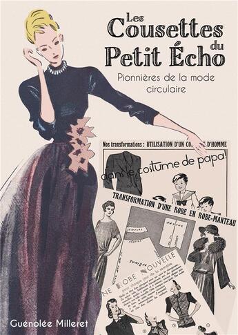 Couverture du livre « Les cousettes de petit Écho : pionnières de la mode circulaire » de Guenolee Milleret aux éditions Publishroom Factory