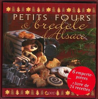 Couverture du livre « Petits fours et bredele d'Alsace ; coffret » de Jean-Luc Syren aux éditions Saep