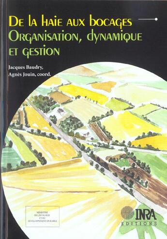 Couverture du livre « De la haie aux bocages - organisation, dynamique et gestion. » de Baudry/Jouin aux éditions Quae