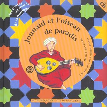 Couverture du livre « Jounaïd, l'oud et l'oiseau de paradis » de Bouzzine Hamed et Rébéna Frédéric aux éditions Actes Sud