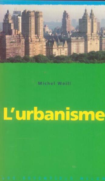 Couverture du livre « Urbanisme (l') » de Michel Weill aux éditions Milan