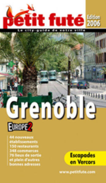 Couverture du livre « GRENOBLE (édition 2006) » de Collectif Petit Fute aux éditions Le Petit Fute