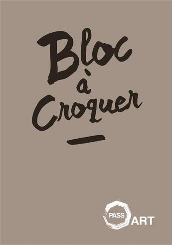 Couverture du livre « Bloc à croquer » de Pass Art aux éditions Studyrama