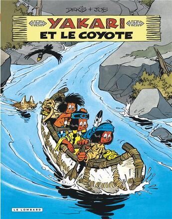 Couverture du livre « Yakari Tome 12 : Yakari et le coyote » de Derib et Job aux éditions Lombard