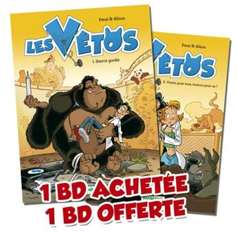 Couverture du livre « Les vétos Tome 1 : garrot gorille » de Peral et Francois Gilson aux éditions Bamboo