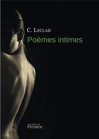 Couverture du livre « Poèmes intimes » de Leclad C aux éditions Persee