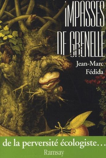 Couverture du livre « Impasses de Grenelle ; de la perversité écologique » de Fedida. Jean-Ma aux éditions Ramsay