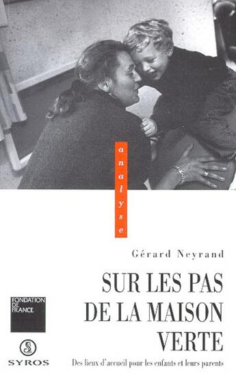 Couverture du livre « Sur les pas de la maison verte » de Gerard Neyrand aux éditions Syros La Decouverte